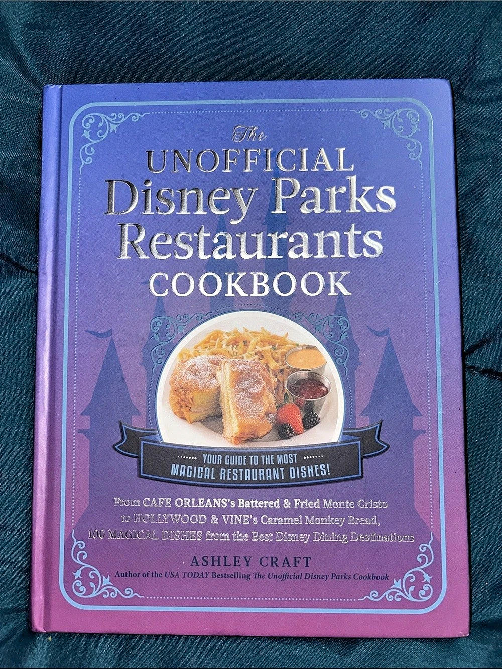 Adams Media The Unofficial Disney Parks Restaurants Cookbook Hardcover 230pg